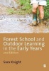 Forest School and Outdoor Learning in the Early Years (Paperback, 2nd Revised edition) - Sara Knight Photo