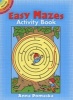 Easy Mazes Activity Book (Paperback) - Anna Pomaska Photo