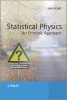 Statistical Physics - An Entropic Approach (Hardcover, New) - Ian Ford Photo