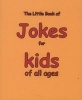 The Little Book of Jokes for Kids of All Ages (Paperback) - Martin Ellis Photo