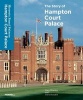 The Story of Hampton Court Palace (Hardcover) - Lucy Worsley Photo