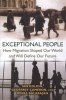 Exceptional People - How Migration Shaped Our World and Will Define Our Future (Paperback) - Ian Goldin Photo