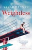 Weightless (Paperback) - Sarah Bannan Photo