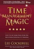 Time Management Magic - How to Get More Done Everyday (Paperback) - Lee Cockerell Photo