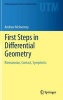 First Steps in Differential Geometry - Riemannian, Contact, Symplectic (Hardcover, 2013) - Andrew McInerney Photo