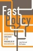 Fast Policy - Experimental Statecraft at the Thresholds of Neoliberalism (Paperback) - Jamie Peck Photo