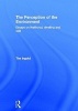 The Perception of the Environment - Essays on Livelihood, Dwelling and Skill (Hardcover) - Tim Ingold Photo