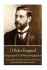 H. Rider Haggard - Cetywayo & His White Neighbours - Truly Time Should Be Measured by Events, and Not by the Lapse of Hours. (Paperback) - H Rider Hggard Photo