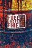 Fuel Under Fire - Petroleum and Its Perils (Hardcover) - Margaret J Goldstein Photo