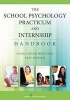 The School Psychology Practicum and Internship Handbook (Paperback) - Diana Joyce Beaulieu Photo