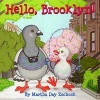 Hello, Brooklyn! (Board book) - Martha Zschock Photo