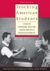 Teaching American Students - A Guide for International Faculty and Teaching Assistants in Colleges and Universities (Paperback, 3rd Revised edition) - Ellen Sarkisian Photo