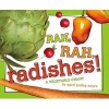 Rah, Rah, Radishes! - A Vegetable Chant (Hardcover) - April Pulley Sayre Photo