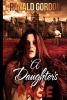 A Daughters Rage (Paperback) - Ronald Gordon Photo