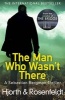 The Man Who Wasn't There (Paperback) - Michael Hjorth Photo