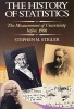 The History of Statistics - The Measurement of Uncertainty Before 1900 (Paperback, Revised) - Stephen M Stigler Photo