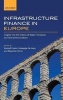 Infrastructure Finance in Europe - Insights into the History of Water, Transport, and Telecommunications (Hardcover) - Youssef Cassis Photo