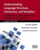 Understanding Language Structure, Interaction, and Variation - An Introduction to Applies Linguistics and Sociolinguistics for Nonspecialists (Paperback, 3rd Revised edition) - Steven Brown Photo