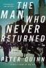 The Man Who Never Returned (Paperback) - Peter Quinn Photo