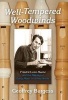 Well-Tempered Woodwinds - Friedrich von Huene and the Making of Early Music in a New World (Hardcover) - Geoffrey Burgess Photo