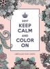 2017 Keep Calm and Color on Wall Poster Calendar (Calendar) - Katie Martin Photo