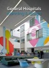 General Hospitals Planning and Design (Hardcover) - Debra Levin Photo