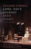 Long Day's Journey Into Night, Critical Edition (Paperback, annotated edition) - Eugene ONeill Photo