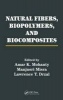 Natural Fibers, Biopolymers, and Their Biocomposites (Hardcover, New) - Amar K Mohanty Photo