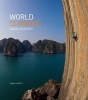 World Climbing: Rock Odyssey (Hardcover) - Monique Forestier Photo