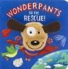 Wonderpants to the Rescue! (Board book) -  Photo