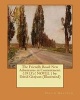 The Friendly Road - New Adventures in Contentment. (1913) ( Novel ) By:  (Illustrated) (Paperback) - David Grayson Photo