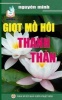 Giot Mo Hoi Thanh Than (Paperback) - Nguyen Minh Photo