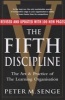 The Fifth Discipline - The Art and Practice of the Learning Organisation (Paperback, 2nd Revised edition) - Peter M Senge Photo