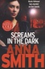 Screams in the Dark, 3 - Rosie Gilmour (Paperback) - Anna Smith Photo