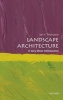 Landscape Architecture - A Very Short Introduction (Paperback) - Ian Thompson Photo