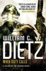 When Duty Calls (Paperback) - William C Dietz Photo