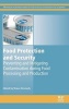 Food Protection and Security - Preventing and Mitigating Contamination During Food Processing and Production (Hardcover) - Shaun Kennedy Photo