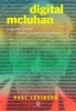 Digital McLuhan - A Guide to the Information Millennium (Hardcover) - Paul Levinson Photo