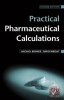 Practical Pharmaceutical Calculations (Paperback, 2nd Revised edition) - Michael Bonner Photo