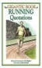 The Gigantic Book of Running Quotations (Hardcover) - Hal Higdon Photo