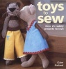 Toys to Sew - Over 25 Cuddly Projects to Love (Hardcover) - Claire Garland Photo