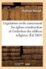 Code Annote de La Legislation Civile Concernant Les Eglises, Presbyteres, Cimetieres (French, Paperback) - Rousset A Photo