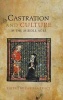 Castration and Culture in the Middle Ages (Hardcover) - Larissa Tracy Photo