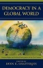 Democracy in a Global World - Human Rights and Political Participation in the 21st Century (Hardcover, New) - Deen K Chatterjee Photo