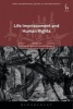 Life Imprisonment and Human Rights (Hardcover) - Dirk van Zyl Smit Photo