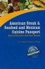 American Steak, Seafood and Mexican Cuisine Passport (Paperback) - Kim Koeller Photo