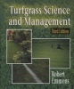 Turfgrass Science And Management - Third Edition (Hardcover, 3rd Revised edition) - Robert D Emmons Photo