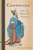 Confucius - And the World He Created (Hardcover) - Michael Schuman Photo