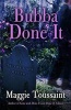 Bubba Done It (Large print, Hardcover, large type edition) - Maggie Toussaint Photo