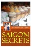 Saigon Secrets (Paperback) - Elly Thuy Nguyen Photo